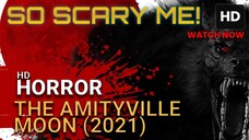 The Amityville Moon (2021) SUB INDO