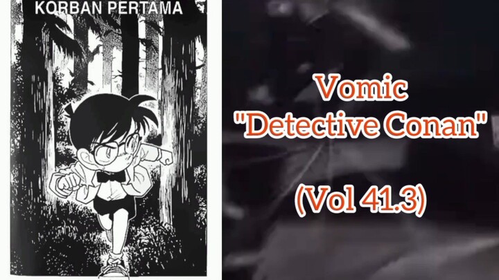[Detective Conan] - Korban Pertama Vol 41.3
