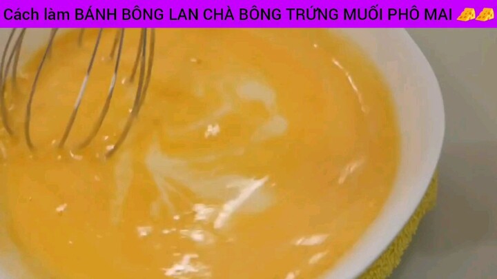 cách làm bánh bông lan chà bông siêu ngon con