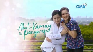 Abot Kamay Na Pangarap: (Full Episode 527) May 18, 2024