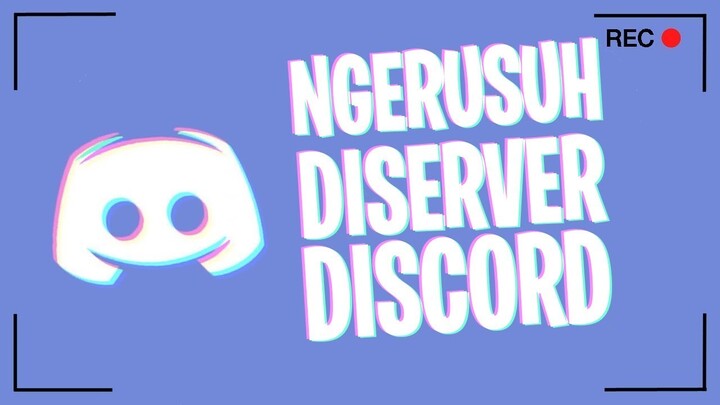 NGERUSUH DISCORD SERVER - MOMEN NGAKAK DISCORD