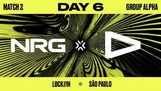 NRG vs. LOUD — VCT LOCK//IN — Alpha Bracket Day 6 Map 2