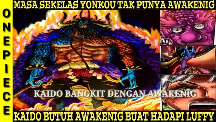ONE PIECE TERBARU - AKHIRNYA KEBANGKITAN AWEKENING ZOAN KAIDO. SI RAJA HEWAN BUAS DALAM MODE TERGILA