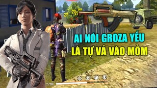 [Garena Free Fire] Ai nói Groza '' Yếu " tự vả vào mồm !! | TTD