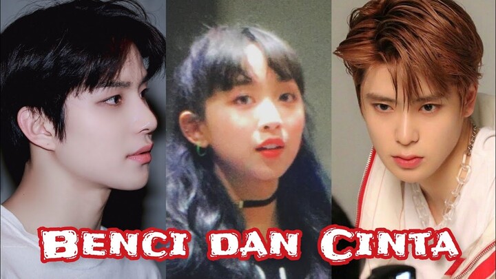 Ff Secret Number & NCT Benci dan Cinta Part. 20