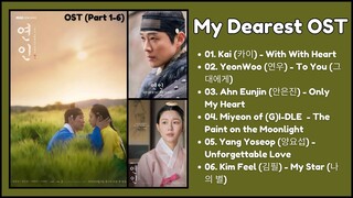 My Dearest OST (Part 1-6) | 연인 OST Playlist | My Dearest Original Soundtrack