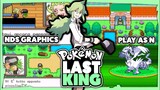 BEST GBA ROM HACK 2020 POKEMON LAST KING GBA WITH DS GRAPHICS, NEW STORY AND MORE