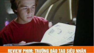 review phim Ngôi trường đào tạo siêu nhân tập 7 #reviewphim #phimhay #reviewphimhay