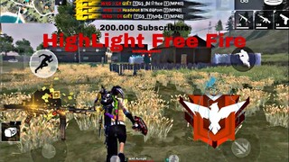 [HighLight Free Fire] Kỉ Niệm 200.000 Subscribers