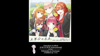 Gotoubun no Mirai (五等分の未来) (Instrumental) - Nakanoke no Itsutsugo ~ Opening Gotoubun no Hanayome ∽