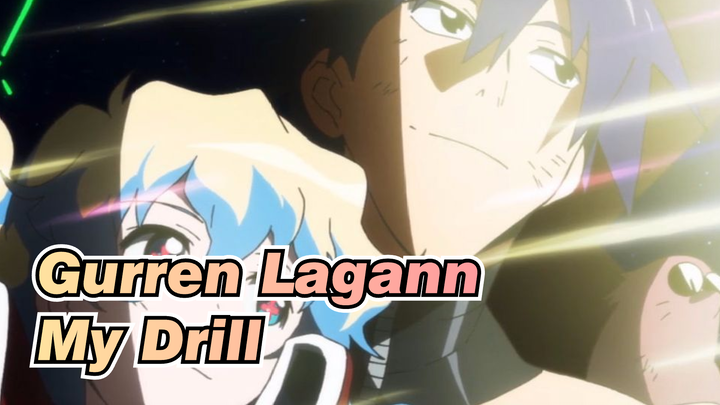 [Gurren Lagann] My Drill Is Super Epic!