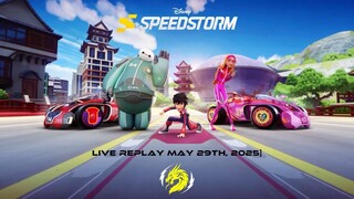 Disney Speedstorm, GL Arcade Racing Game | Live Replay | May 29th, 2025 (GMT+8)