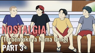 NOSTALGIA PART 3 (Pembentukan Geng PERODHONA)  - Animasi Sekolah