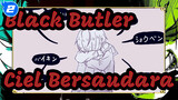 [Black Butler / Animasi] Ciel Bersaudara - Kimi Wa Dekinai Ko_2