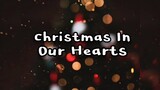 Christmas In Our Hearts - Jose Mari Chan (Lyrics)