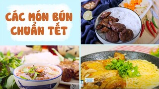 Món Ngon Ngày Tết #18: Làm Các Món Bún Ngon Chuẩn Hương Vị Tết