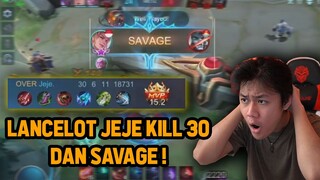 LANCELOT JEJE KILL 30 + SAVAGE DI RANKED ! GA ADA AMPUN - Mobile Legends