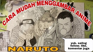 cara mudah menggambar anime Naruto