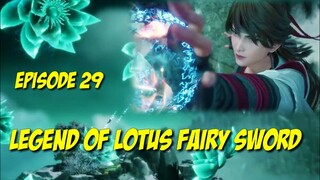 Legend of Lotus Fairy Sword Episode 29 Sub Indonesia