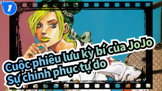 [Cuộc phiêu lưu kỳ bí của JoJo] Chiến binh Lân Tinh, sự chinh phục tự do_1