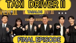 TAGALOG - TAXI DRIVER II EPISODE 16 FINAL