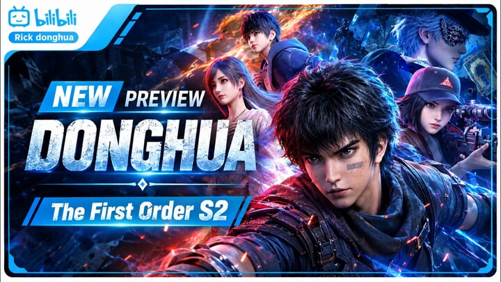 Preview Donghua Season 2 - The First Order