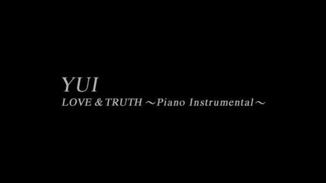 YUI - Love & Truth (piano instrumental)