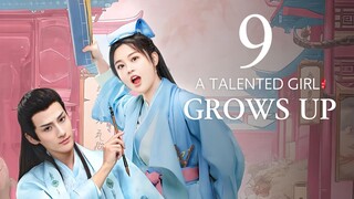 EP9 A Talented Girl Grows Up (2024)