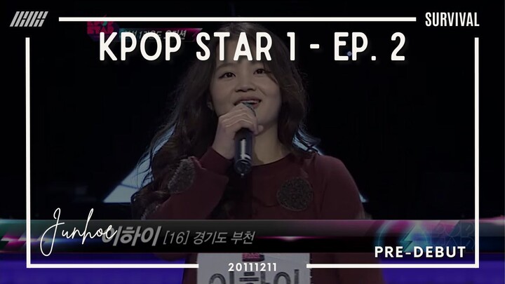 20111204_ [Survival] KP0P Star Season 1 - Episode 2 Eng Sub