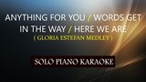 ANYTHING FOR YOU / WORDS GET IN THE WAY / HERE WE ARE ( GLORIA ESTEFAN MEDLEY ) COVER_CY