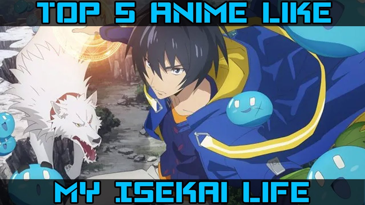 Anime like My Isekai Life