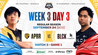 MPL PH S12 - W3D3 - APBR vs BLCK - GAME 1