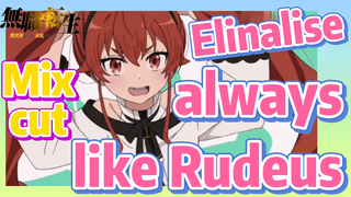 [Mushoku Tensei]  Mix cut |  Elinalise always like Rudeus