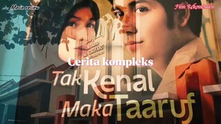 Cerita kompleks film tak kenal maka ta'aruf