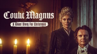 A Ghost Story for Christmas Count Magnus  - Phụ đề tiếng Việt