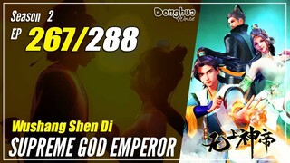【Wu Shang Shen Di】 Season 2 EP 267 (331) - Supreme God Emperor | Donghua - 1080P