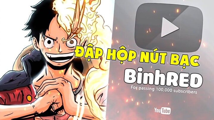 🔴LIVE Đập Hộp NÚT BẠC Youtube One Piece kênh BinhRED (UNBOX Silver Button)