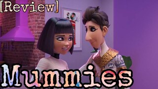 รีวิว Mummies มัมมี่ส์ - เชยโคตรแต่โคตรสนุก....