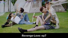 Revenge Love | Episode 7 | Eng sub.