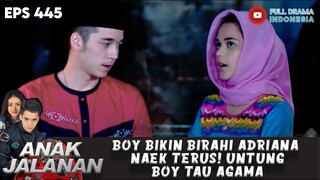 BOY BIKIN BIRAHI ADRIANA NAEK TERUS! UNTUNG BOY TAU AGAMA - ANAK JALANAN