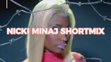 Nicki Minaj ShortMix