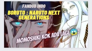 (FANDUB INDO) BORUTO: NARUTO NEXT GENERATIONS - MOMOSHIKI KEMBALI LAGI 😱