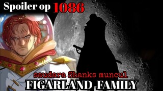 SPOILER OP 1086 - KEMUNCULAN SAUDARA SHANKS !!! | HOLY KNIGHT MUNCUL !!! | SPOILER ONE PIECE 1086
