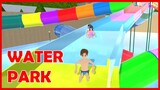 Story At the Water Park || SAKURA School Simulator