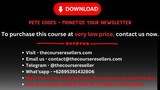 Pete Codes - Monetize Your Newsletter
