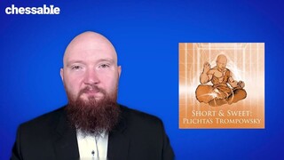Short & Sweet- Plichta's Trompowsky_Chess Opening