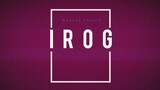 IROG ✪ Marcus Frisco (Prod by Mc Beats) LYRICS VIDEO