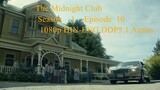 The Midnight Club Season    1    Episode  10  1080p HIN-ENG.DDP5.1 Atmos.H.264-