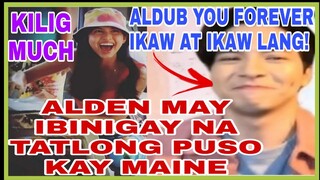 WOW! MAINE binigyan ni ALDEN ng tatlong Puso! Kilig much!