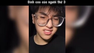 ĐỈnh cao của người thứ 3 #meme